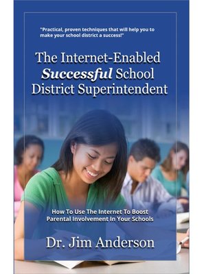 cover image of The Internet-Enabled Successful School District Superintendent
